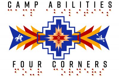 Camp Abilities Four Corners Logo with Camp Abilities Four Corners in braille written underneath. Logo is blue, orange, and red with a large diamond in the middle with triangles pointing toward it on each side. A picture of a horseback rider on the left side and kayaker on the right side.